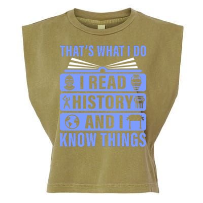 I Read History And I Know Things Funny Garment-Dyed Women's Muscle Tee