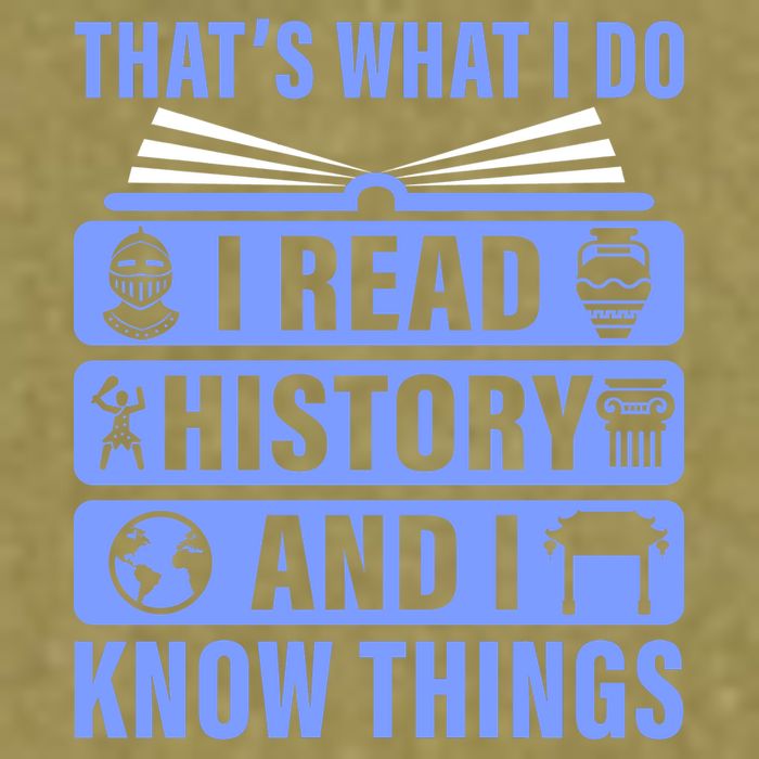 I Read History And I Know Things Funny Garment-Dyed Women's Muscle Tee