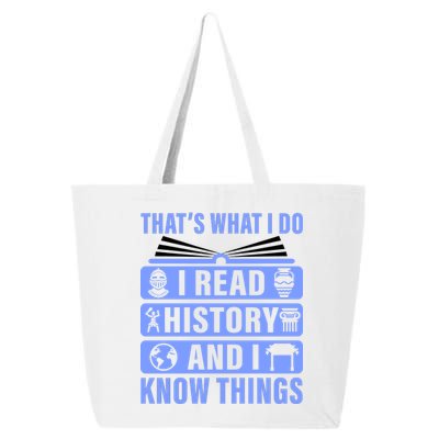 I Read History And I Know Things Funny 25L Jumbo Tote