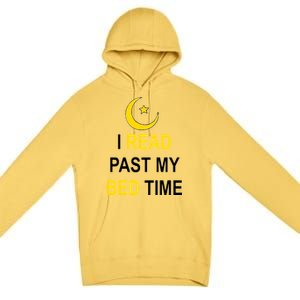 I Read Past My Bedtime Premium Pullover Hoodie