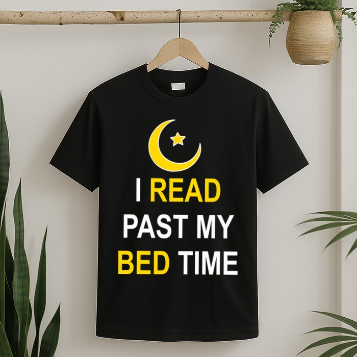 I Read Past My Bedtime T-Shirt