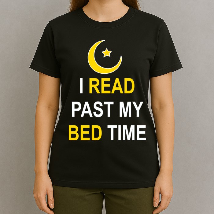 I Read Past My Bedtime T-Shirt