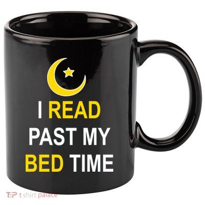 I Read Past My Bedtime 11oz C Handle Ceramic Mug