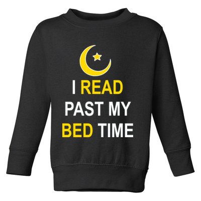 I Read Past My Bedtime Toddler Sweatshirt