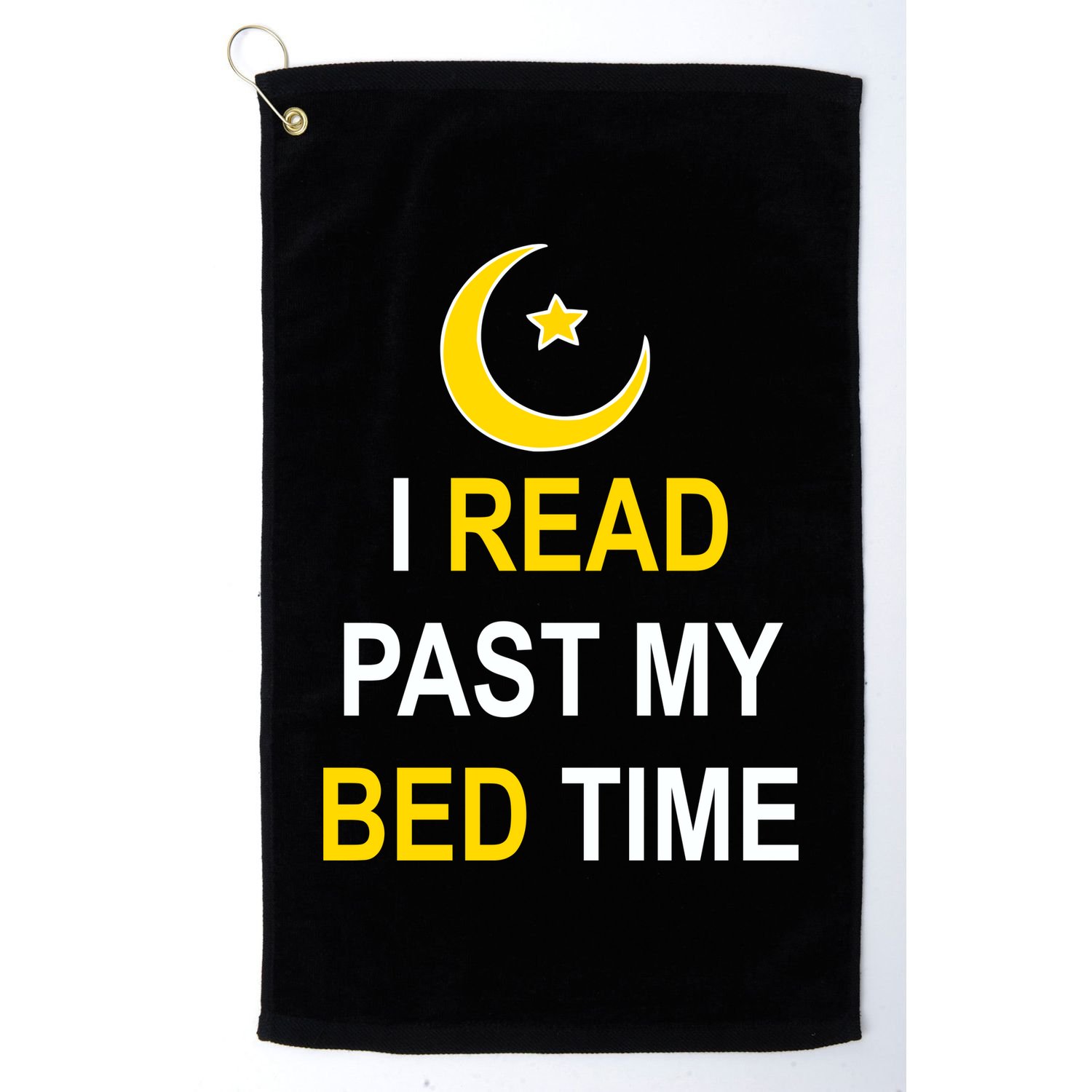 I Read Past My Bedtime Golf Towel