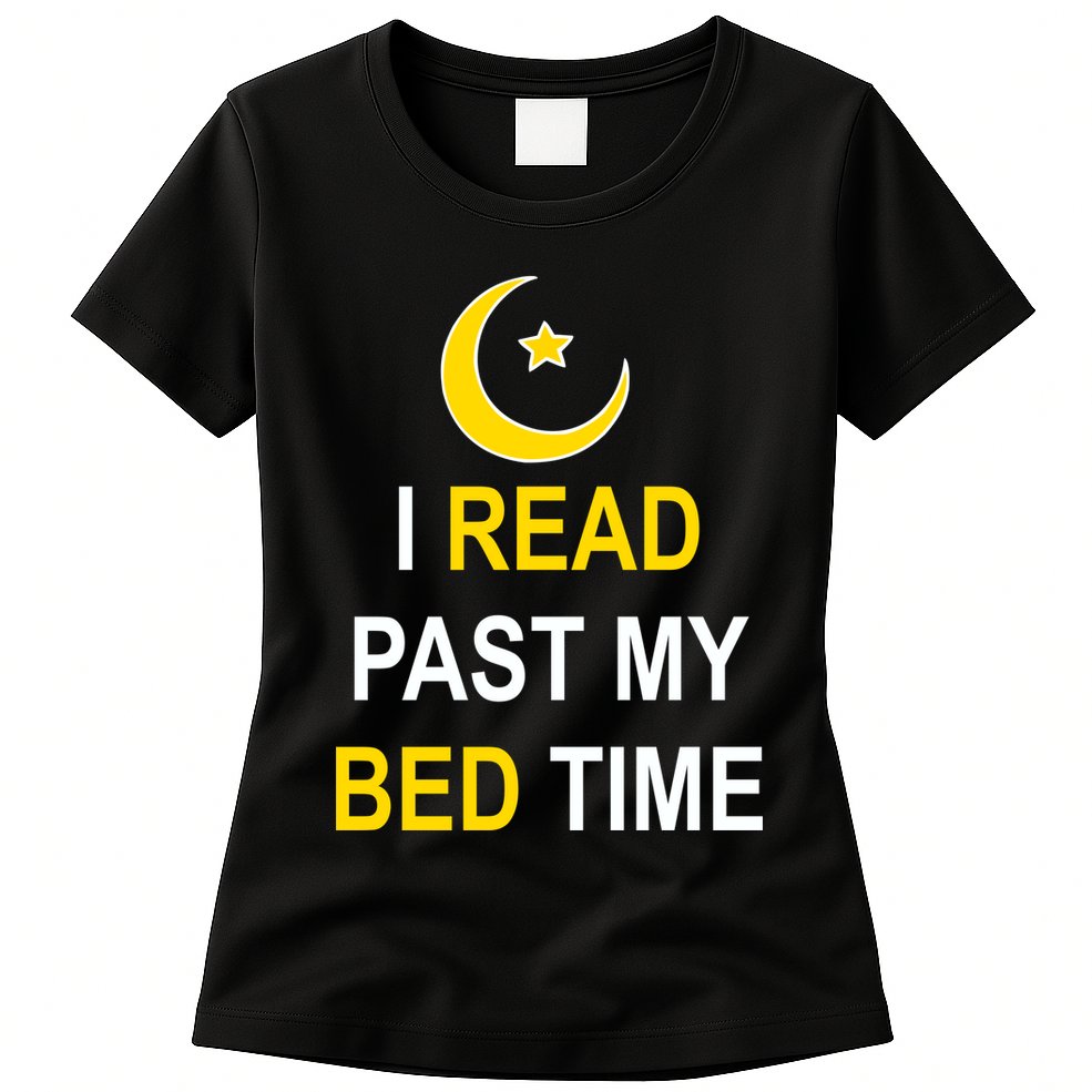 I Read Past My Bedtime Womens T-Shirt