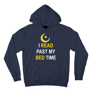 I Read Past My Bedtime Hoodie