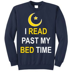 I Read Past My Bedtime Sweatshirt