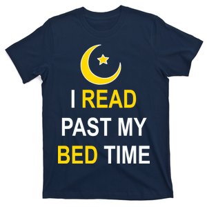 I Read Past My Bedtime T-Shirt