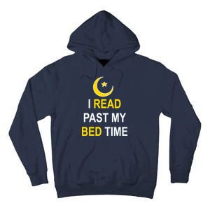 I Read Past My Bedtime Tall Hoodie