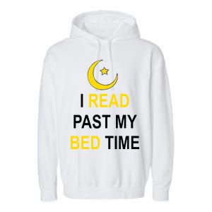 I Read Past My Bedtime Garment-Dyed Fleece Hoodie