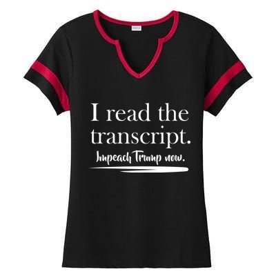 I Read The Transcript Impeach Trump Now Ladies Halftime Notch Neck Tee