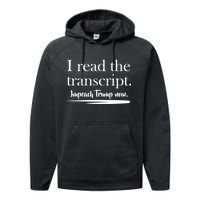 I Read The Transcript Impeach Trump Now Performance Fleece Hoodie