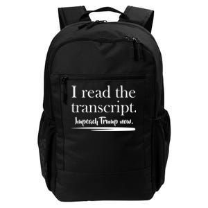 I Read The Transcript Impeach Trump Now Daily Commute Backpack