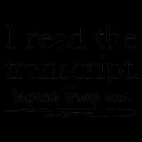 I Read The Transcript Impeach Trump Now 16oz Travel Tumbler