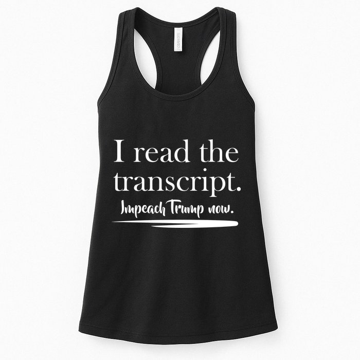 I Read The Transcript Impeach Trump Now Womens Tank Top