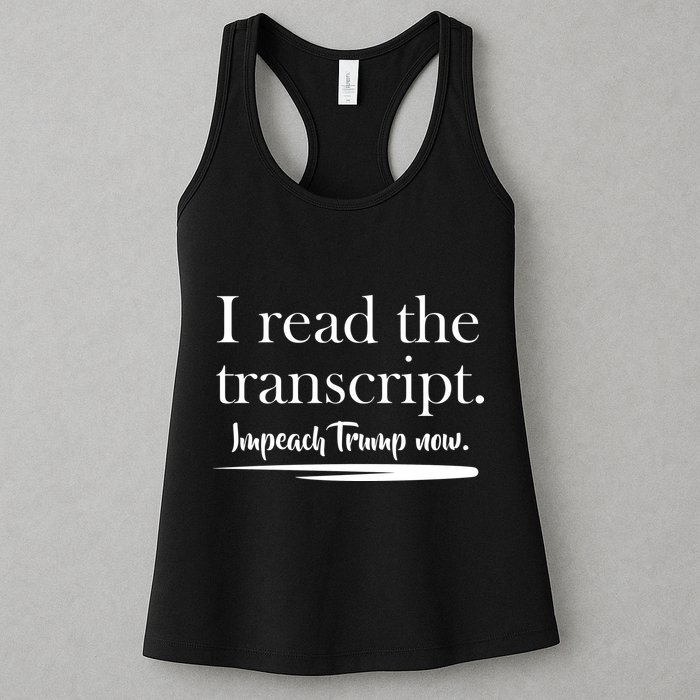 I Read The Transcript Impeach Trump Now Womens Tank Top