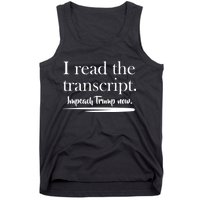 I Read The Transcript Impeach Trump Now Tank Top