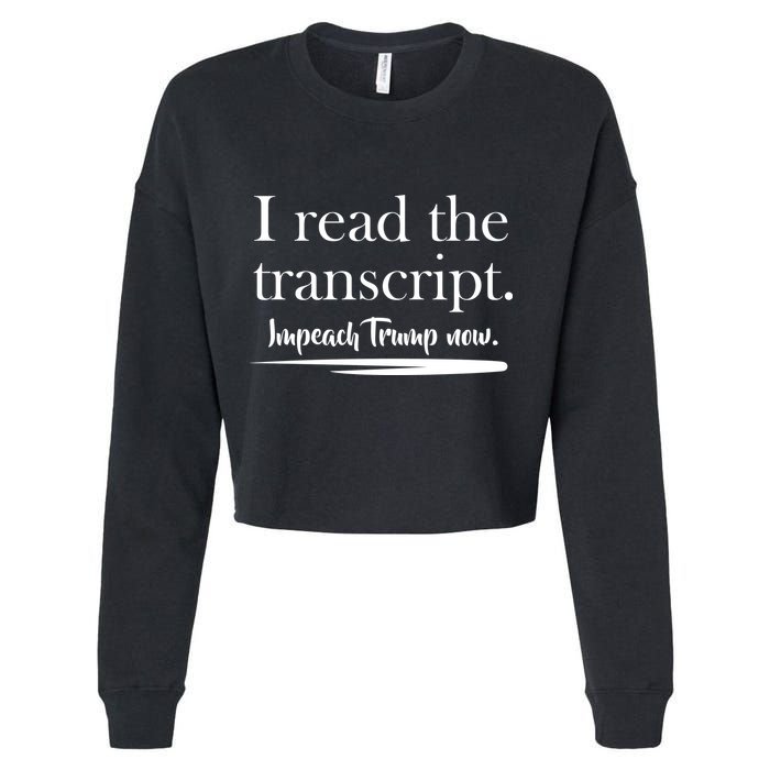 I Read The Transcript Impeach Trump Now Cropped Pullover Crew