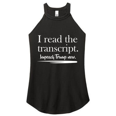 I Read The Transcript Impeach Trump Now Women's Perfect Tri Rocker Tank