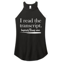 I Read The Transcript Impeach Trump Now Women's Perfect Tri Rocker Tank