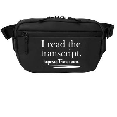 I Read The Transcript Impeach Trump Now Crossbody Pack