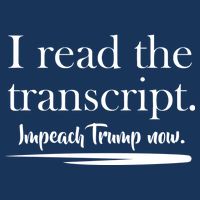 I Read The Transcript Impeach Trump Now Infant Baby Jersey Bodysuit