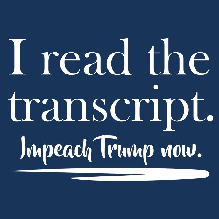 I Read The Transcript Impeach Trump Now Infant Baby Jersey Bodysuit
