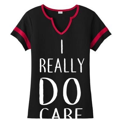 I Really Do Care Ladies Halftime Notch Neck Tee