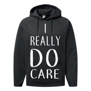 I Really Do Care Performance Fleece Hoodie