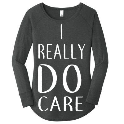 I Really Do Care Women's Perfect Tri Tunic Long Sleeve Shirt