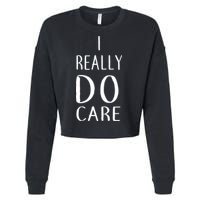 I Really Do Care Cropped Pullover Crew
