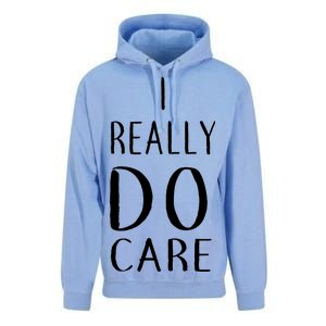 I Really Do Care Unisex Surf Hoodie