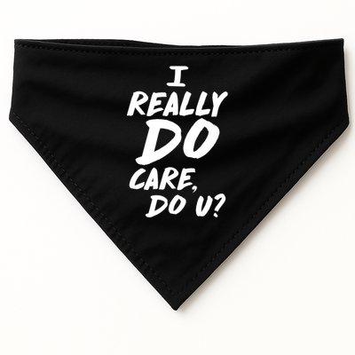 I Really Do Care, Do U? USA-Made Doggie Bandana