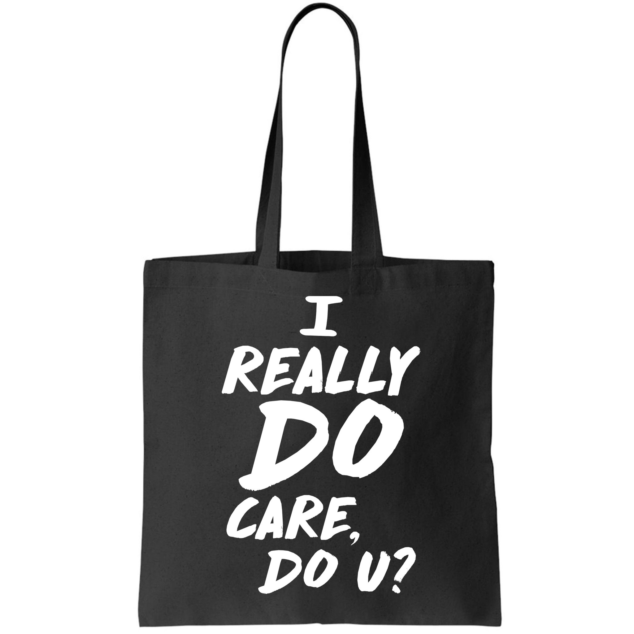 I Really Do Care, Do U? Bag