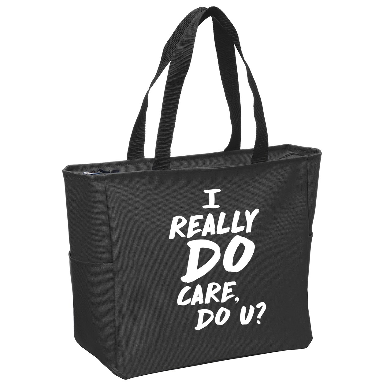 I Really Do Care, Do U? Zip Tote Bag