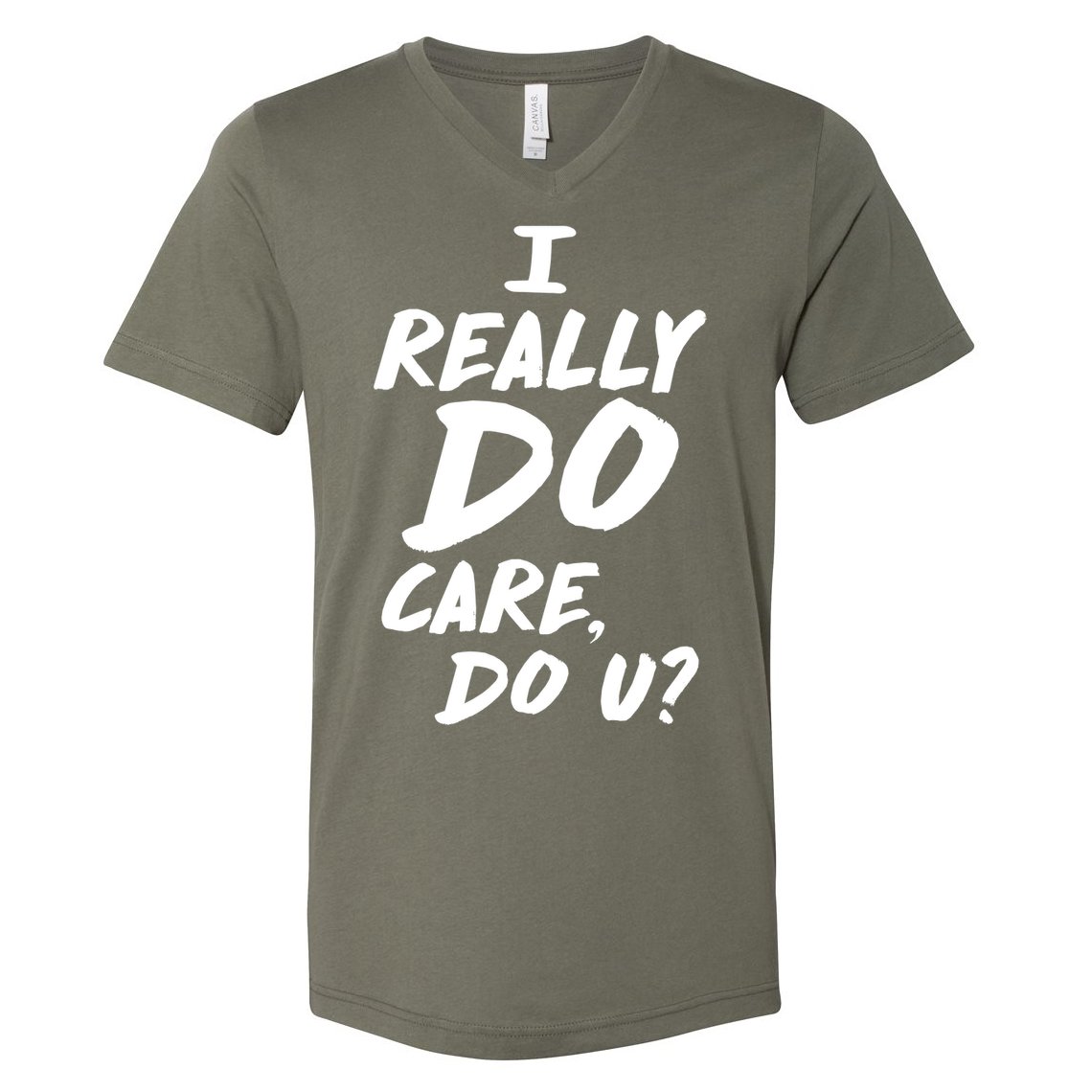 I Really Do Care, Do U? V-Neck T-Shirt