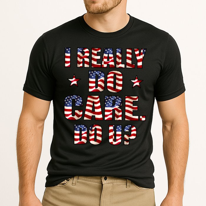 I Really Do Care Do U? USA Cooling Performance Crew T-Shirt