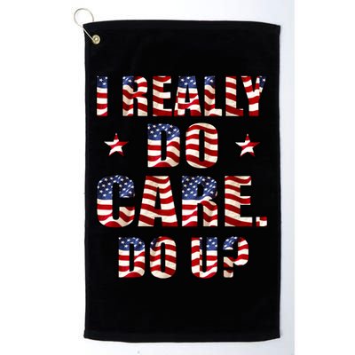 I Really Do Care Do U? USA Golf Towel