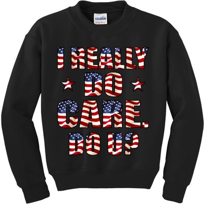 I Really Do Care Do U? USA Kids Sweatshirt