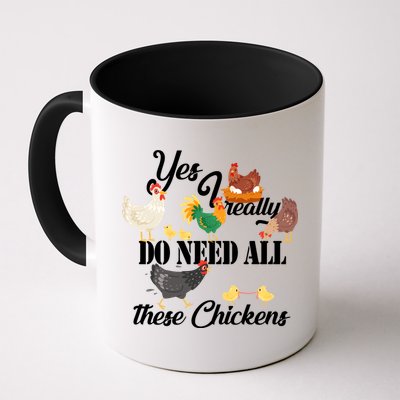I Really Do Need All These Chickens Mug