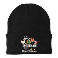 I Really Do Need All These Chickens Beanie