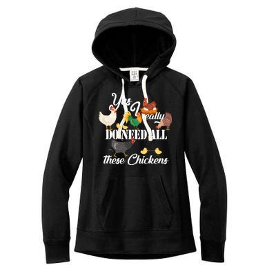 I Really Do Need All These Chickens Women's Fleece Hoodie