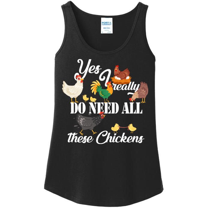 I Really Do Need All These Chickens Ladies Essential Tank