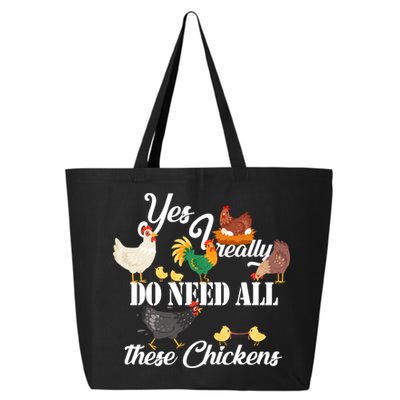 I Really Do Need All These Chickens 25L Jumbo Tote