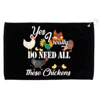 I Really Do Need All These Chickens Grommeted Golf Towel