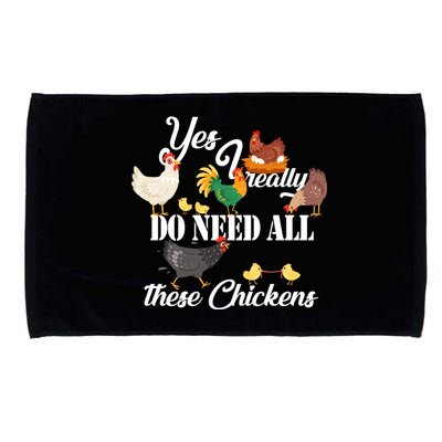 I Really Do Need All These Chickens Microfiber Hand Towel