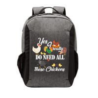 I Really Do Need All These Chickens Vector Backpack