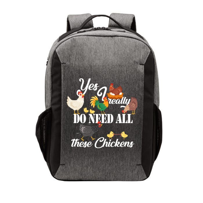I Really Do Need All These Chickens Vector Backpack