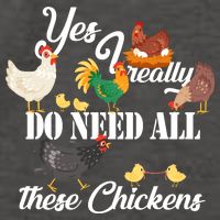 I Really Do Need All These Chickens Vector Backpack